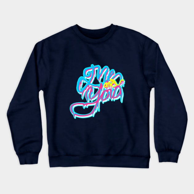 ME & YOU Crewneck Sweatshirt by onora